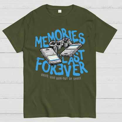 Memories Last Forever Geek T-Shirt