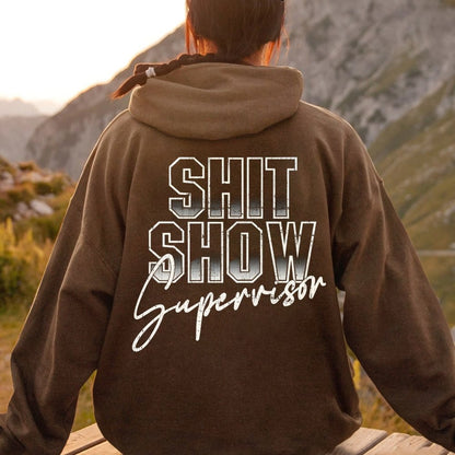 Shit Show Supervisor Printed Back Unisex Cotton Hoodie