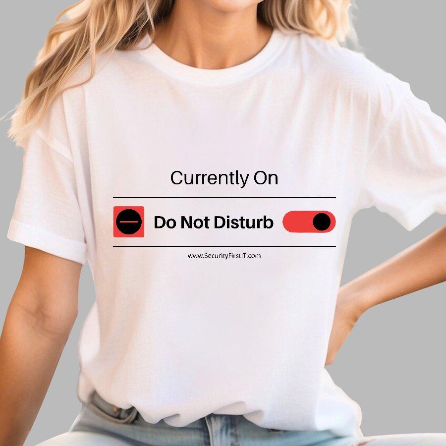Do Not Disturb Mode Geeky T-Shirt