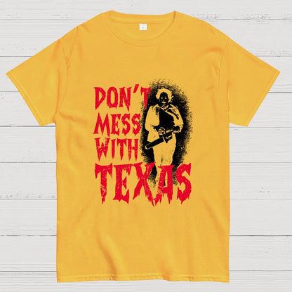 Don't Mess With Texas Unisex Geek T-Shirt