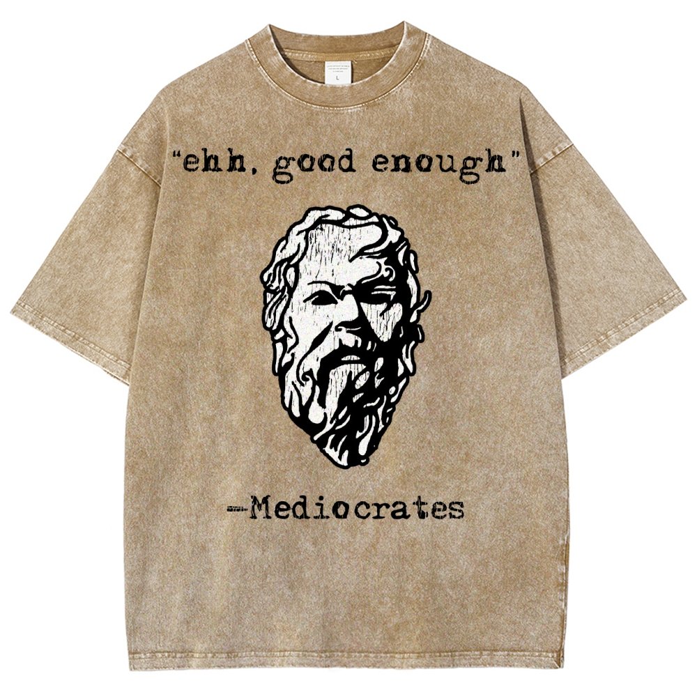 Mediocrates eh Good Enough Vintage Distressed T-shirt