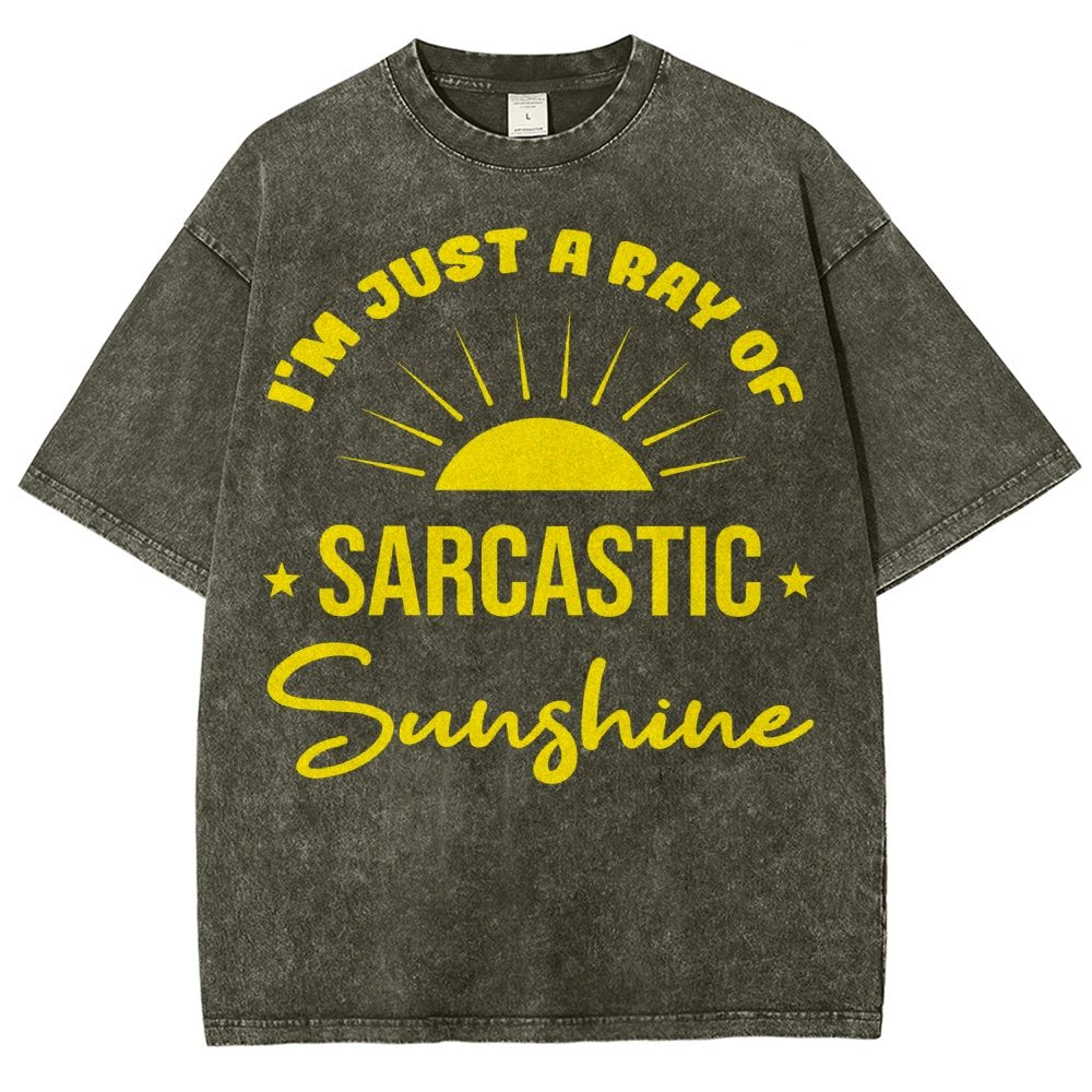 I'm Just A Ray Of Sarcastic Sunshine, Funny Sarcastic Sayings Vintage Distressed T-shirt