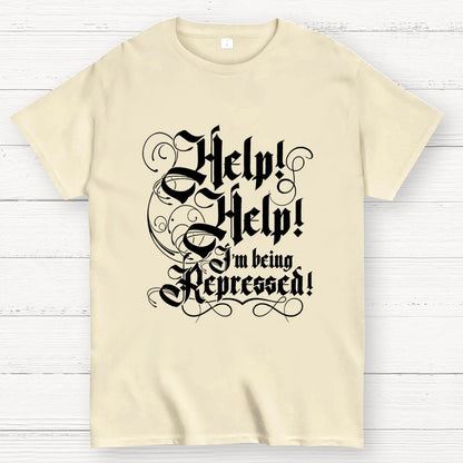 Help! Help! I'm Being Repressed Geek T-Shirt