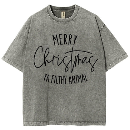 Merry Christmas Ya Filthy Animal Vintage Distressed T-shirt