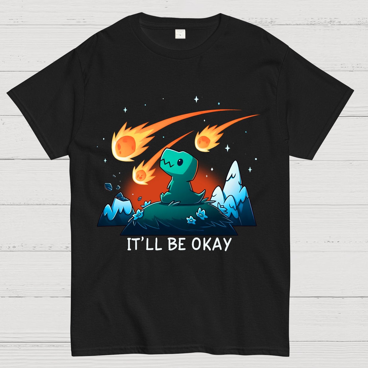 It’ll Be Okay Geek T-Shirt