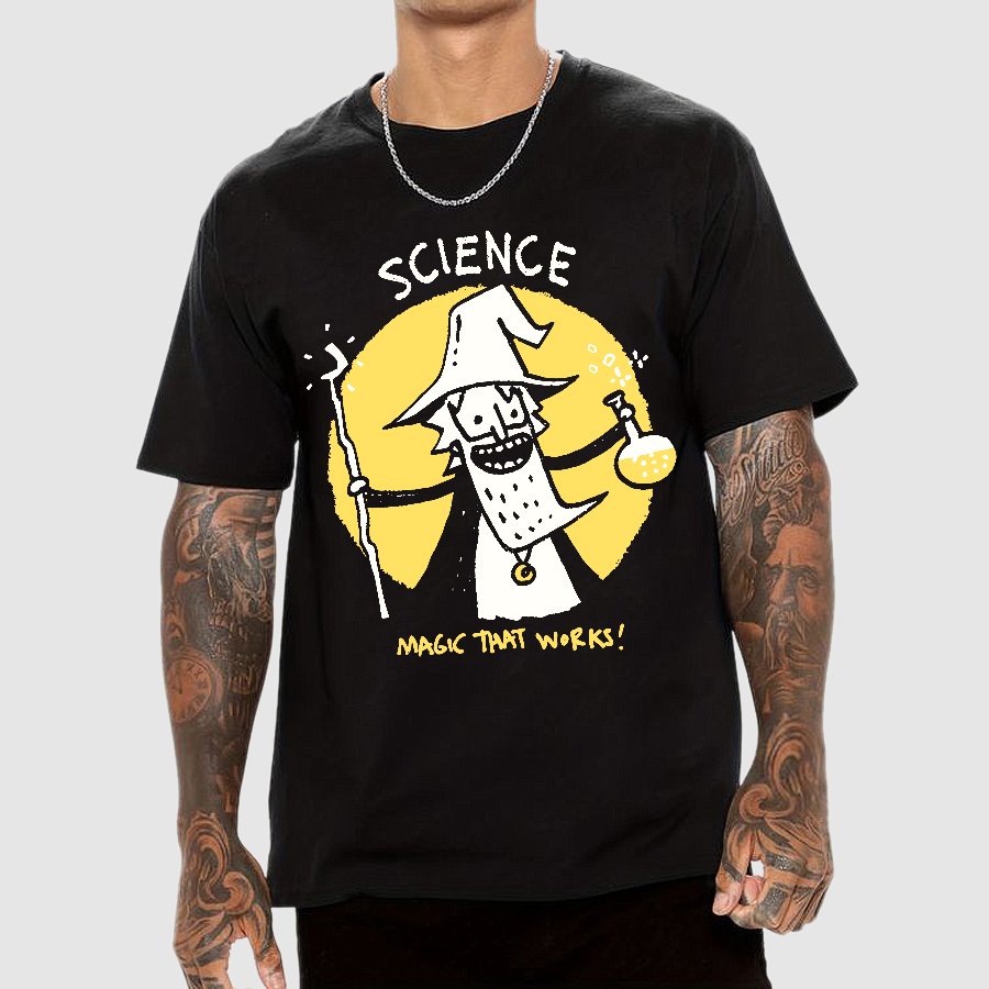 Science, Magic That Works Geek T-Shirt