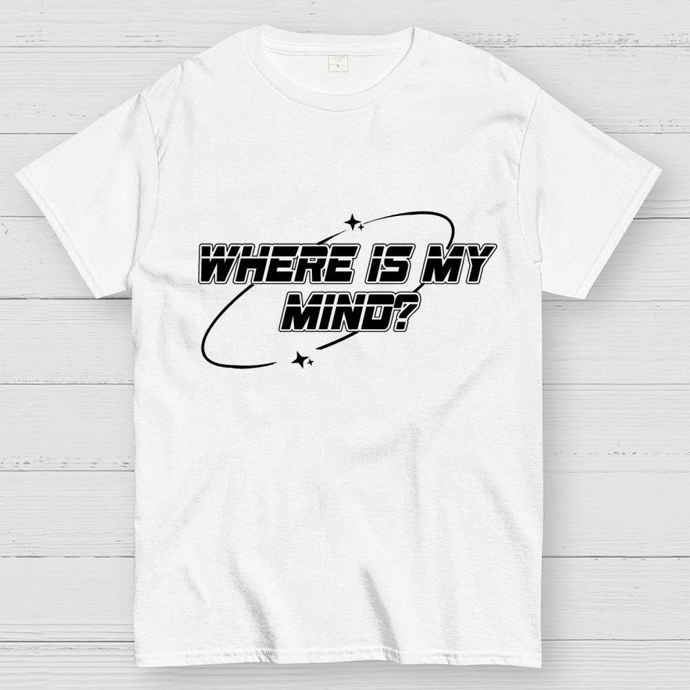 Where Is My Mind? Geek T-Shirt