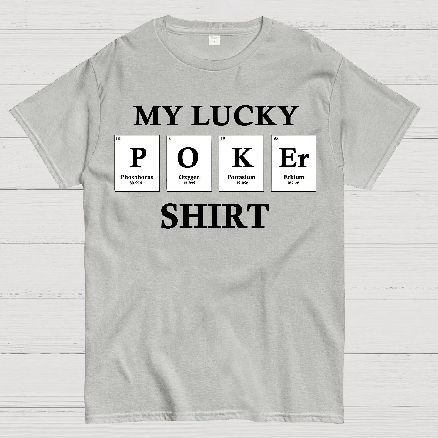 My Lucky Poker Geek T-Shirt