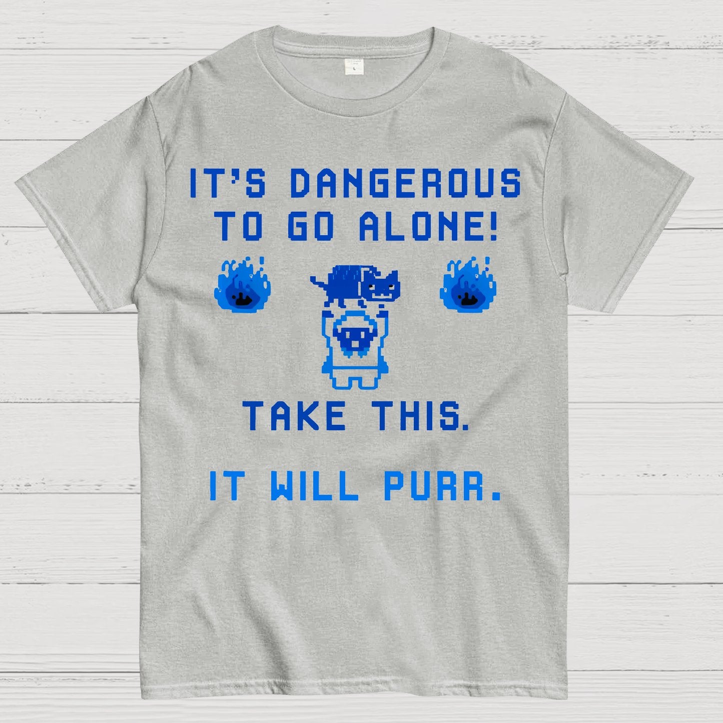 It's Dangerous To Go Alone Geek T-Shirt