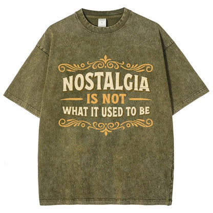 Nostalgia Is Not What It Used To Be Vintage Distressed T-shirt