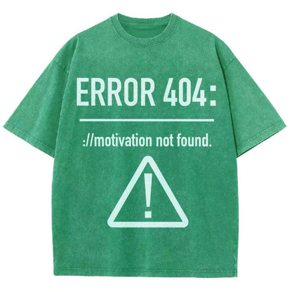 Error 404 Motivation Not Found Vintage Distressed T-shirt