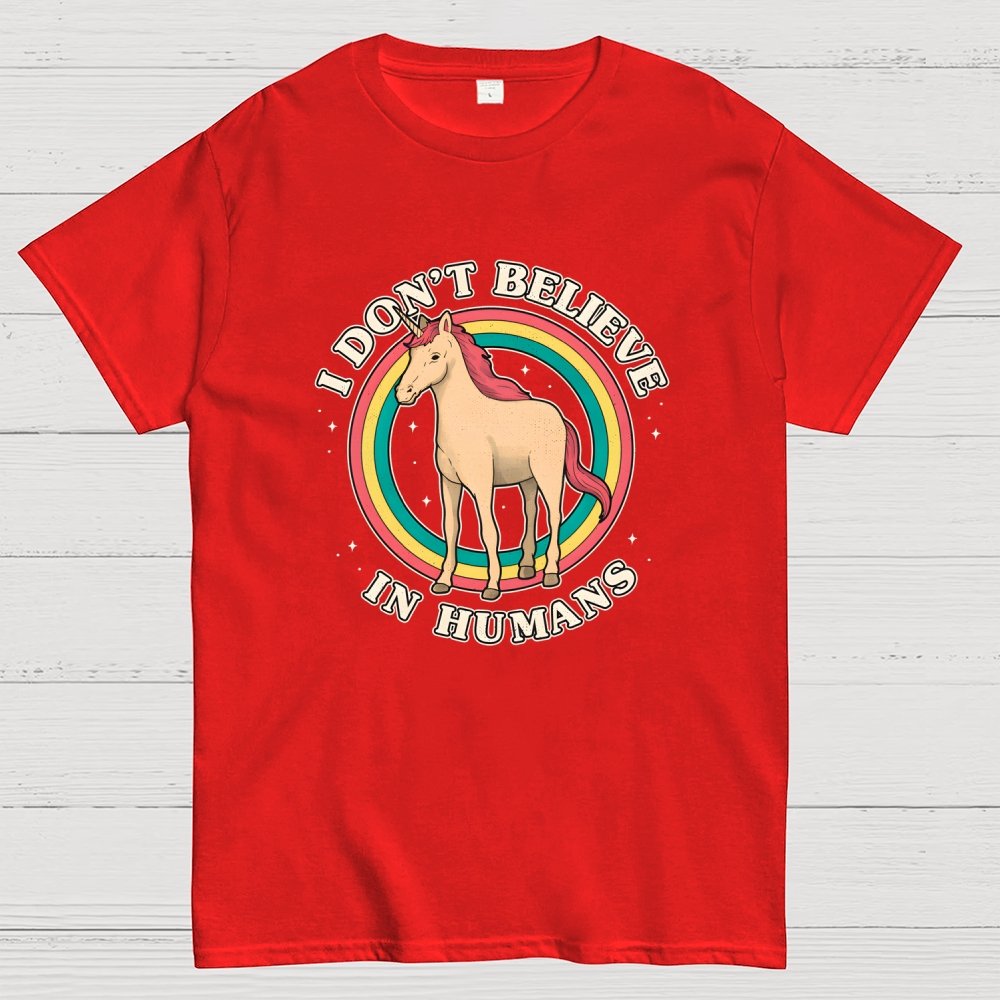 I Don't Believe In Humanity. Geek T-Shirt
