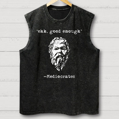 Mediocrates eh Good Enough Vintage Distressed Washed Tank
