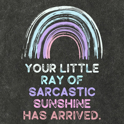 Your Little Ray of Sarcastic Sunshine Has Arrived Cotton Hat