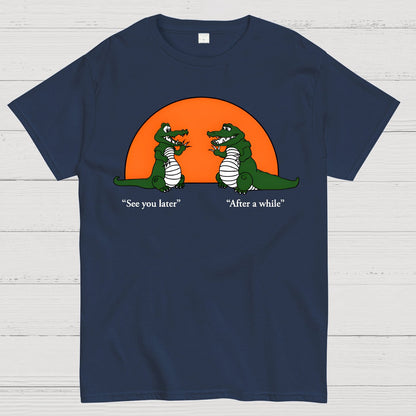 See You Later Alligator Geek T-Shirt