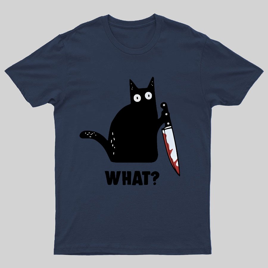 What？Funny Cat Geeky T-Shirt