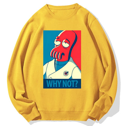 Why Not？Geek Cotton Sweatshirt