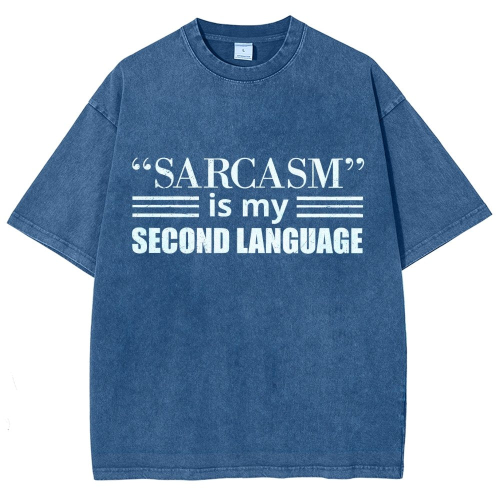 Sarcasm is my Second Language Humor Vintage Distressed T-shirt