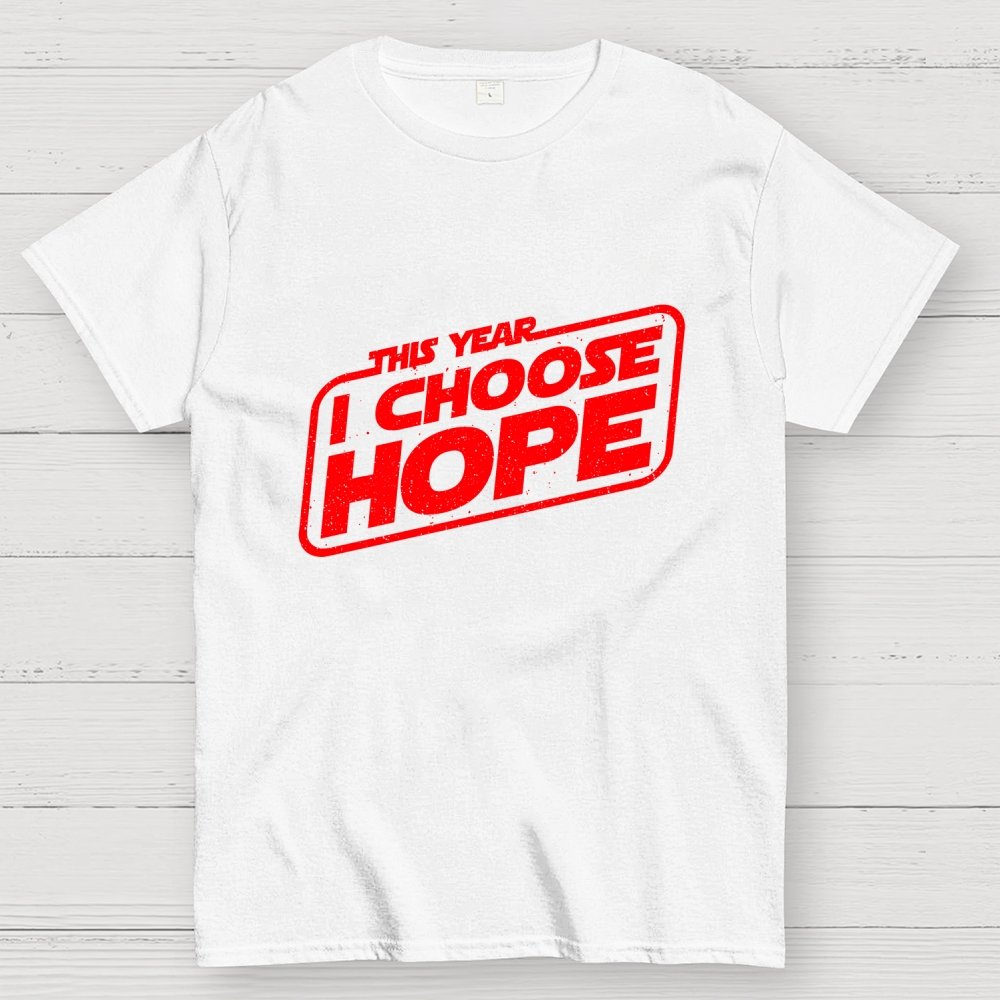 I Choose Hope Geek T-Shirt