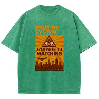 Trust The System - Dystopian Surveillance Vintage Distressed T-shirt