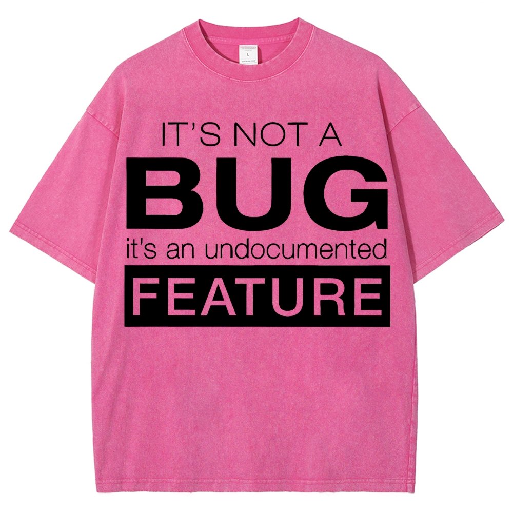 It's Not A Bug Vintage Distressed T-shirt