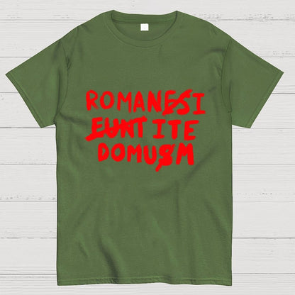 Romani Ite Domum Geek T-Shirt
