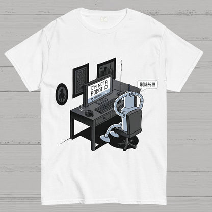 I'm Not A Robot Geek T-Shirt