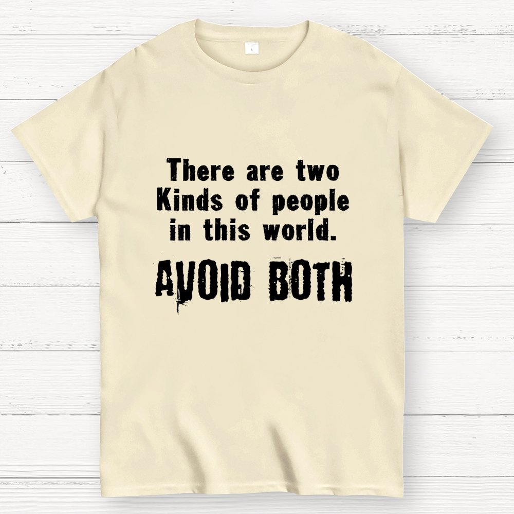 There Are Two Kinds Of People In This World Geek T-Shirt