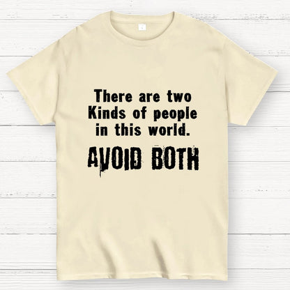 There Are Two Kinds Of People In This World Geek T-Shirt