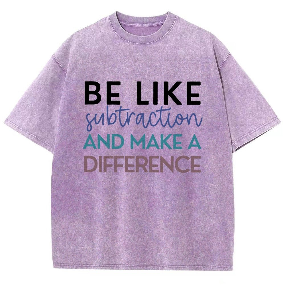 Be Like Subtraction And Make A Difference Math Vintage Distressed T-shirt