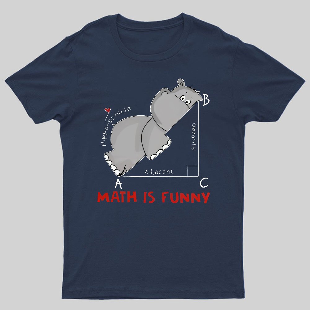Math Is Funny Geeky T-Shirt