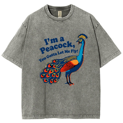 I'm A Peacock You Gotta Let Me Fly Vintage Distressed T-shirt