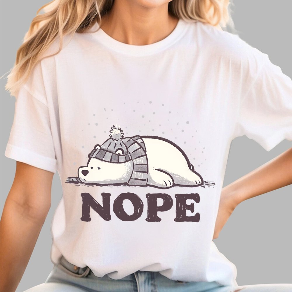 Nope, Too Cold for Anything Geek T-Shirt