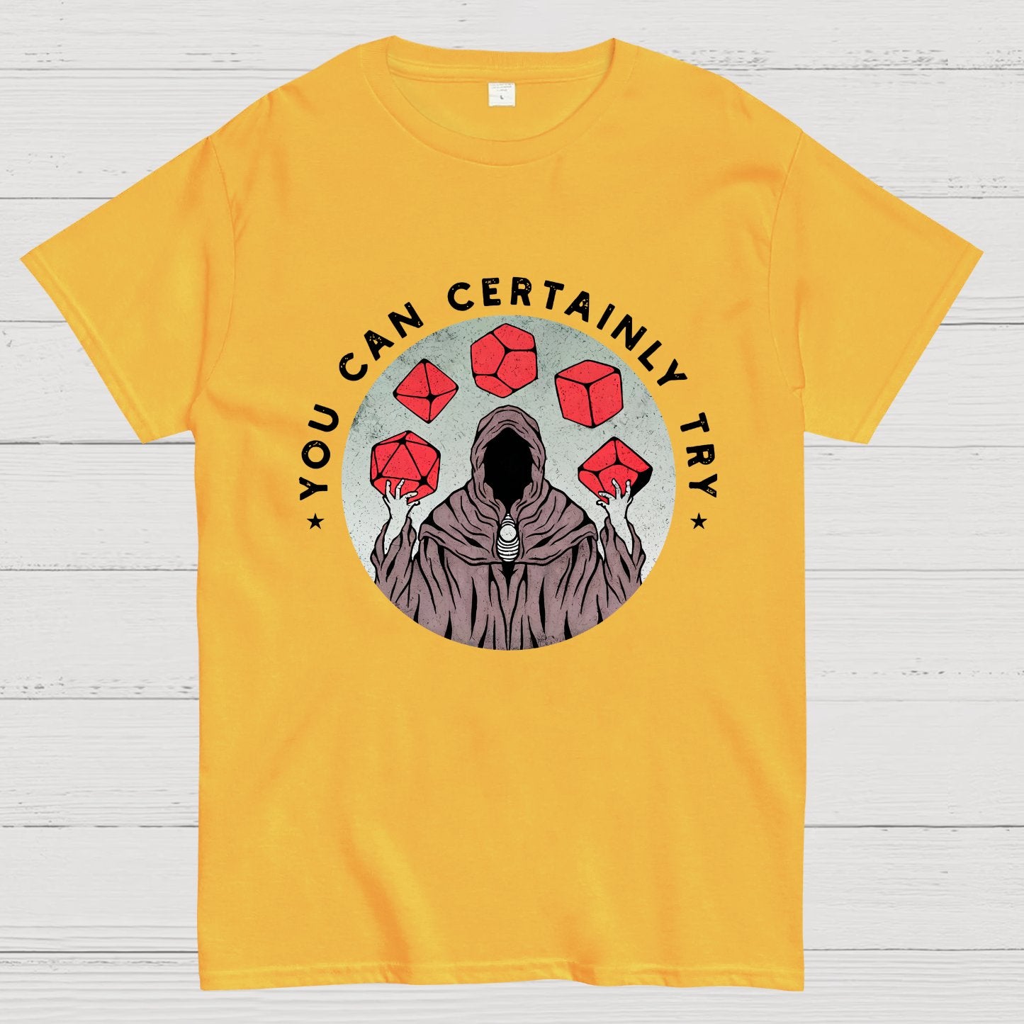 You Can Certainly Try Nerdy T-Shirt