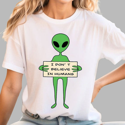 I Don't Believe In Humans Unisex Geek T-Shirt