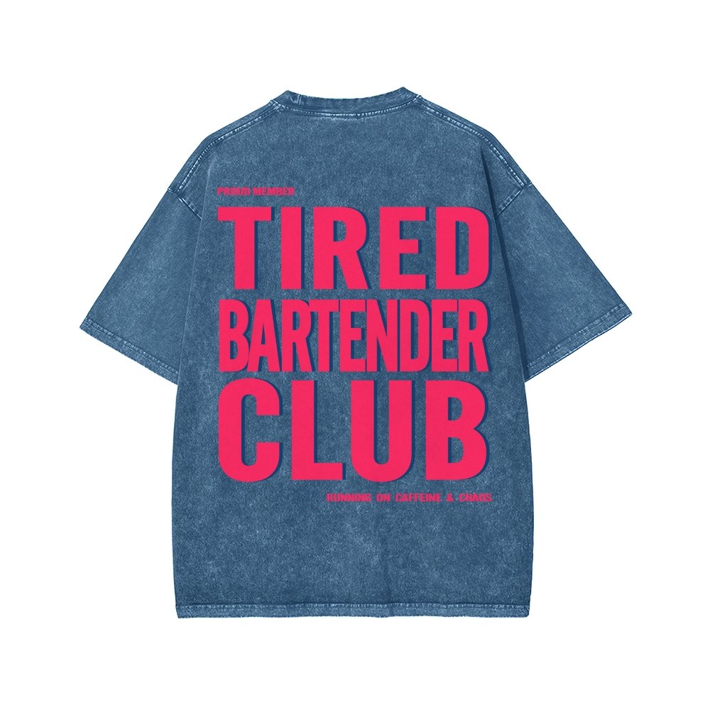 Tired Server Club Front And Back Printing Washed T-shirt
