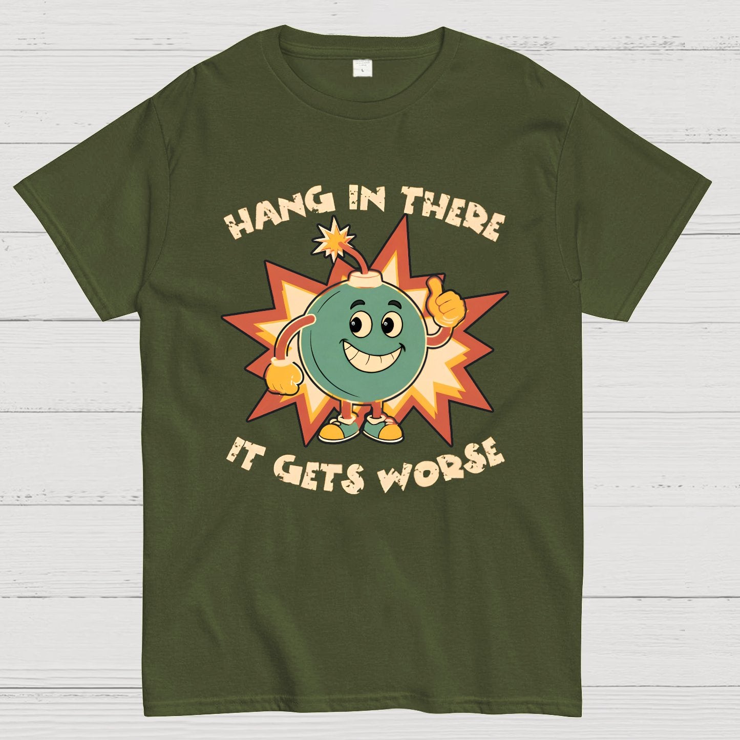 Funny Bomb Hang In There Sarcasm Geek T-Shirt