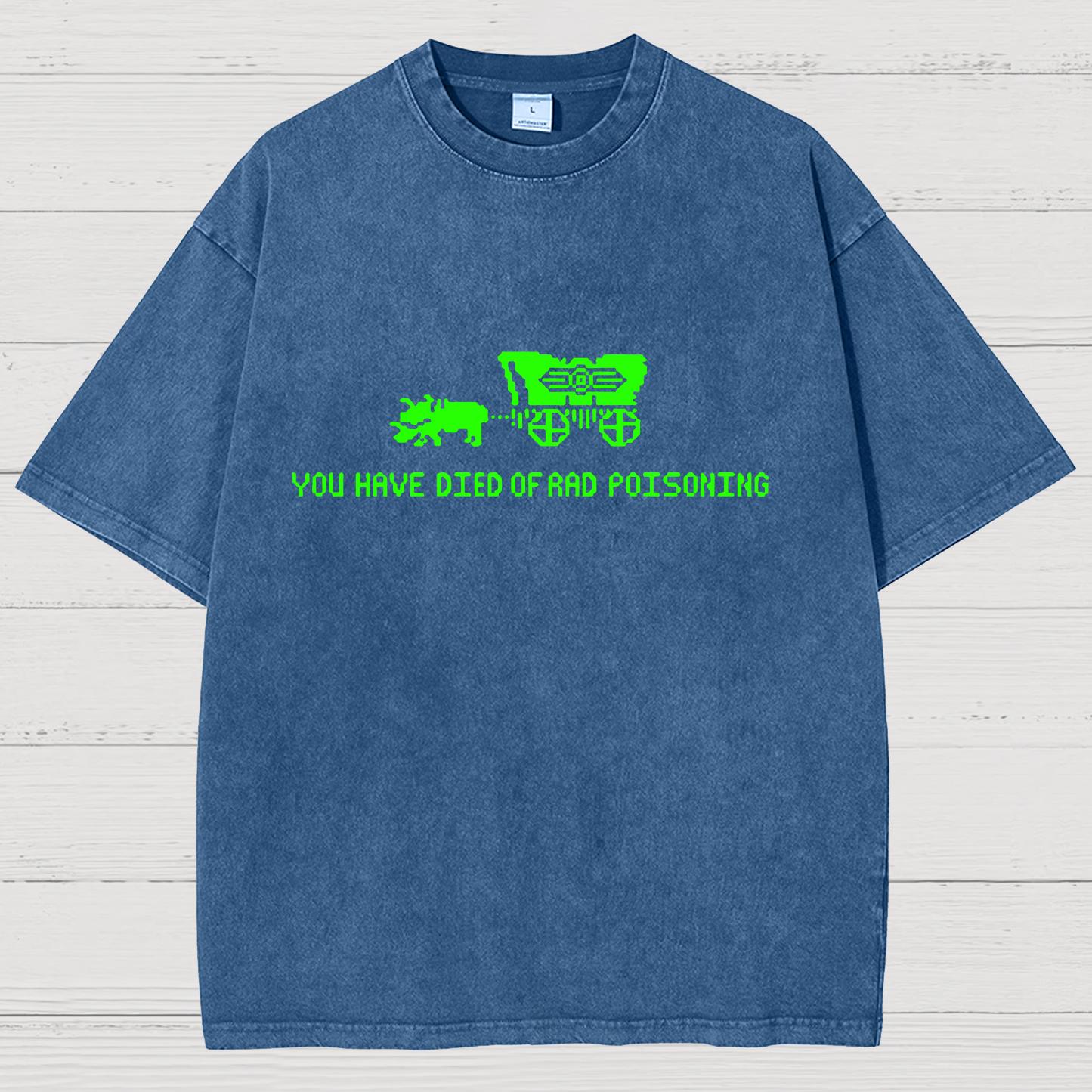 Oregon You Have Died Of Rad Poisoning Vintage Distressed T-shirt