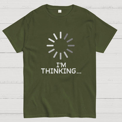 I'm Thinking Geeky T-Shirt