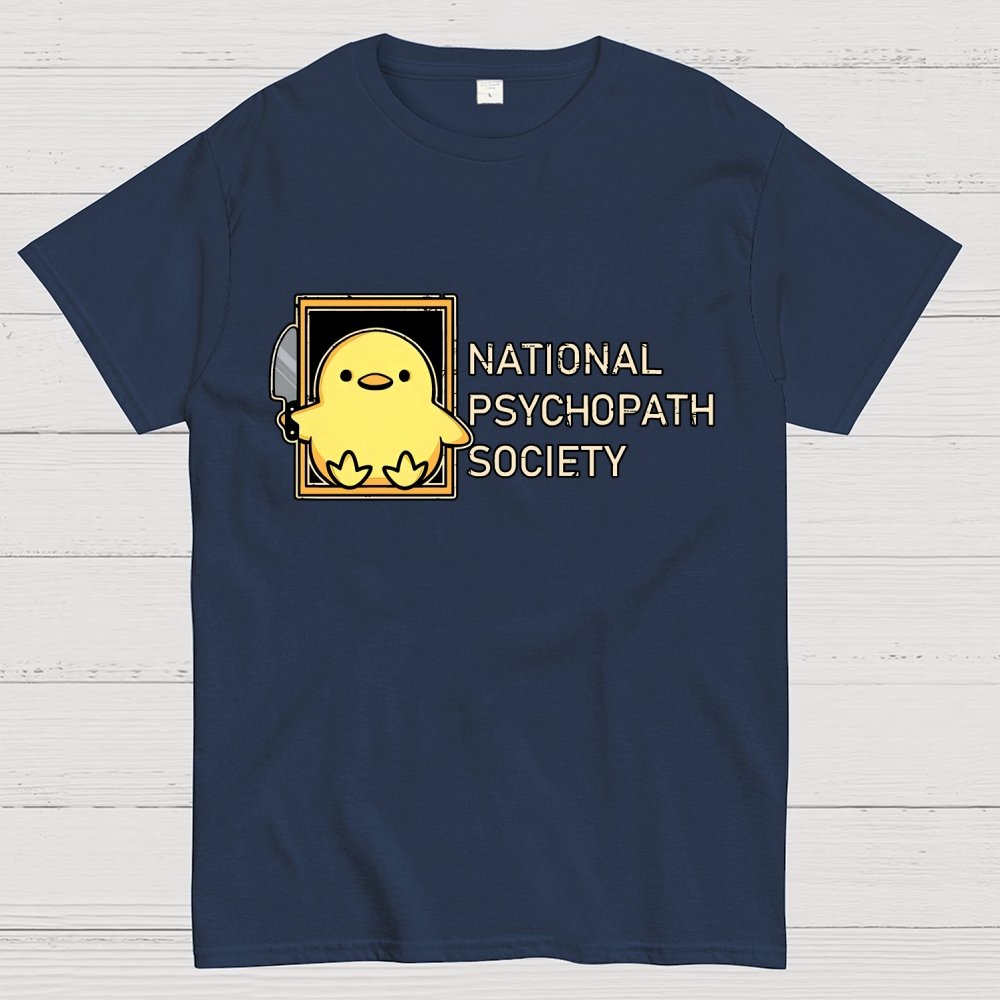 National Psychopath Sociaty Unisex Geek T-Shirt
