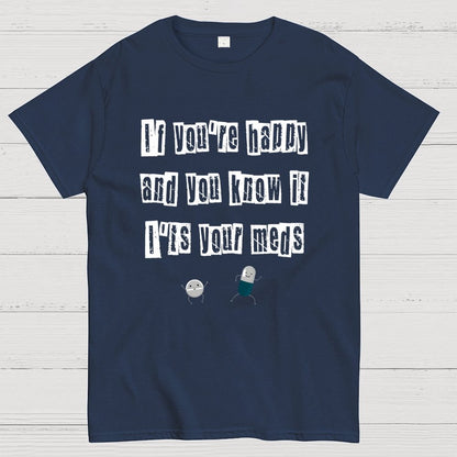 It‘s Your Meds Geek T-Shirt