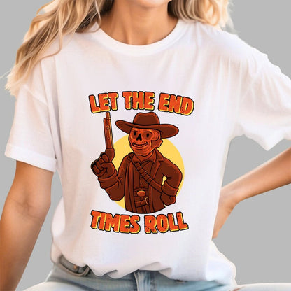 End Times Roll Geek T-Shirt