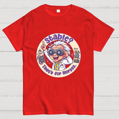 Stable That’S For Horses Art Print Geek T-Shirt