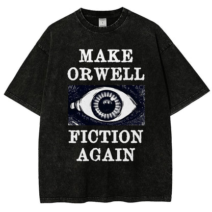 Make Orwell Fiction Again Vintage Distressed T-shirt