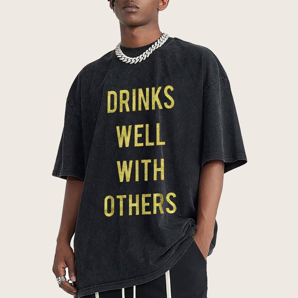 Drinks Well With Others Vintage Distressed T-shirt