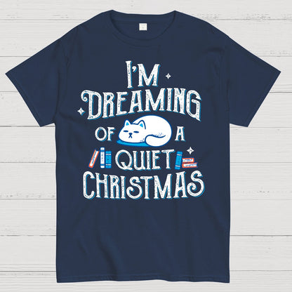 Dreaming of a Quiet Christmas Geek T-Shirt