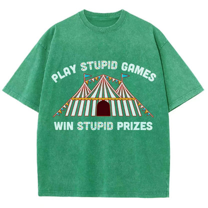 Play Stupid Games Vintage Distressed T-shirt