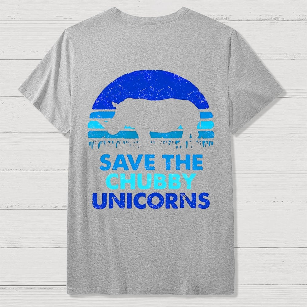 Save The Chubby Unicorns  Back Printing Geek T-Shirt