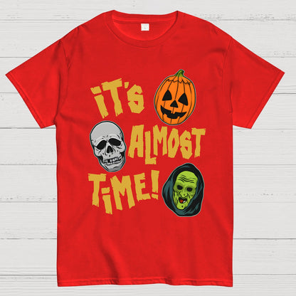 It‘s Almost Time ﻿Halloween Geeky T-Shirt
