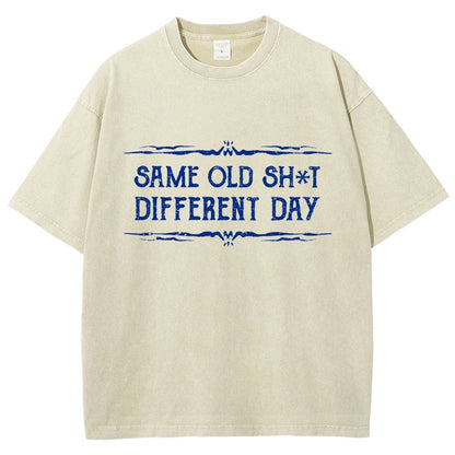 Same Old Stuff  Different Day Vintage Distressed T-shirt